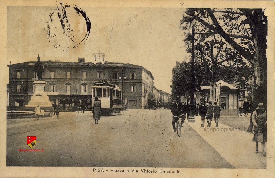 Piazza Vittorio Emanuele  e Tram  in uno scorcio di Pisa difficilmente riconoscibile Anno - anni '20/'30 Cartolina D'epoca  Fonte - collezione personale di Giuseppe Favilli